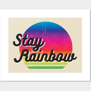 Stay Rainbow Posters and Art